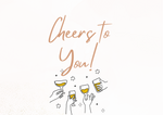 Cheers to you!