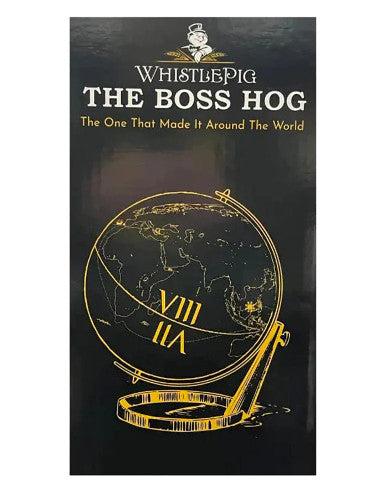 WhistlePig: The Boss Hog VII-VIII "The One That Made It Around The World"